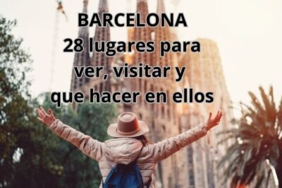 BARCELONA-28-lugares-para-ver-visitar-y-que-hacer-en-ellos