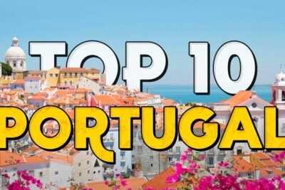 10 Lugares Imprescindibles para Ver en Portugal: Una Guía para tu Próximo Viaje 2