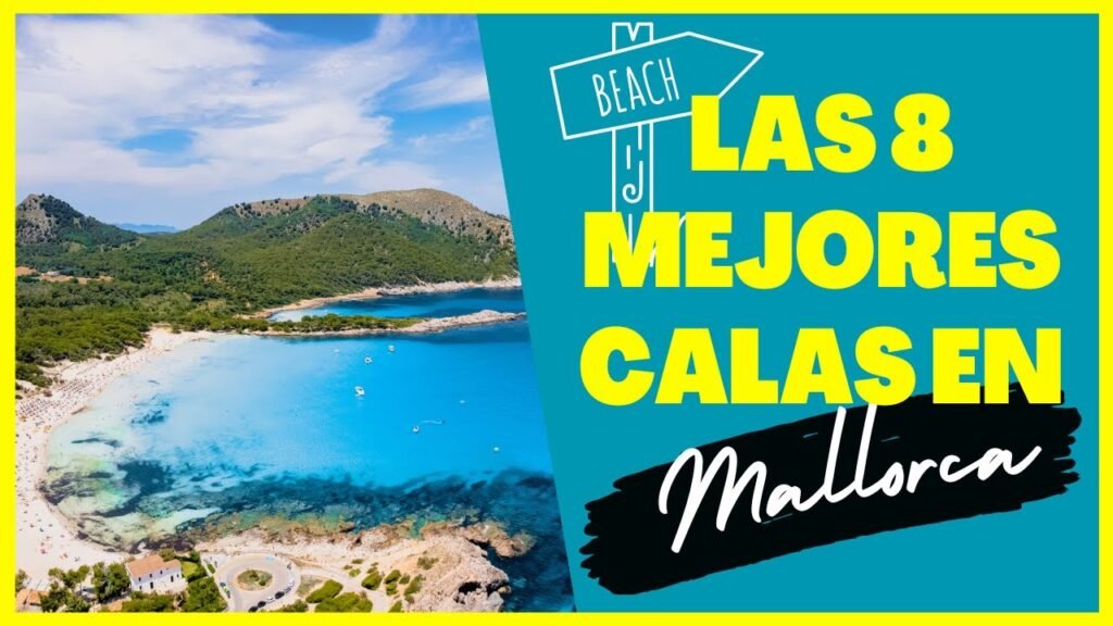 Las 10 Mejores Playas y Calas de Mallorca para Disfrutar del Sol y el Mar 1 Las 10 Mejores Playas y Calas de Mallorca para Disfrutar del Sol y el Mar 1