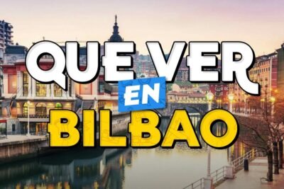 10 Experiencias que No Puedes Perderte al Visitar Bilbao 1