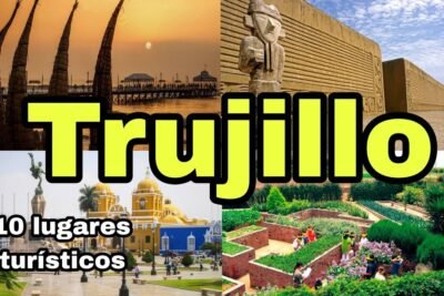 Descubre los Encantos de los Alrededores de Trujillo: Guía Completa 3