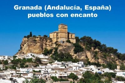 Los mejores pueblos cerca de Granada que debes visitar - Guía completa 1