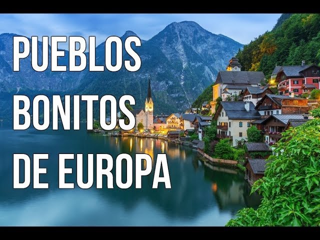Descubre los encantadores pueblos de Europa que debes visitar en 2021 1 Descubre los encantadores pueblos de Europa que debes visitar en 2021 1