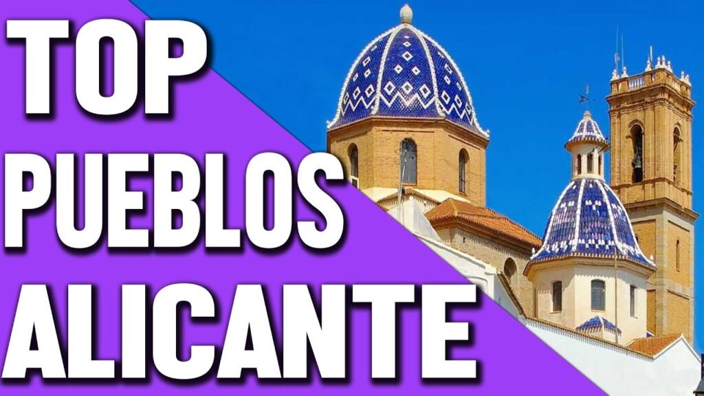 Los Mejores Pueblos para Visitar en Verano en Alicante: ¡Descubre los Destinos más Encantadores! 1 Los Mejores Pueblos para Visitar en Verano en Alicante: ¡Descubre los Destinos más Encantadores! 1