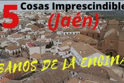 Los mejores pueblos para visitar en verano en Jaén que no te puedes perder 6
